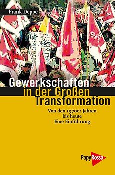 Gewerkschaften in der Großen Transformation