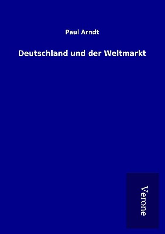 Deutschland und der Weltmarkt
