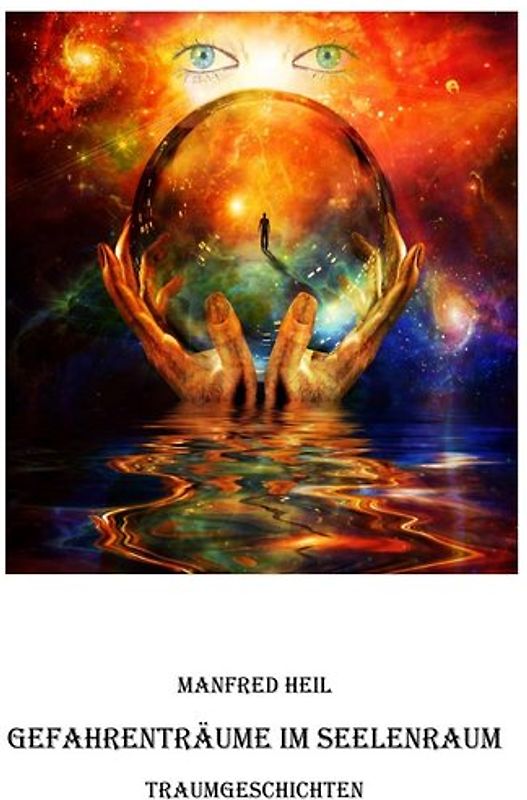 Traum(an)deutung / Gefahrenträume im Seelenraum