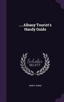 .... Albany Tourist's Handy Guide