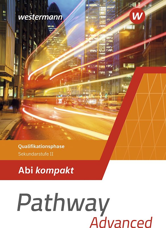 Pathway Advanced - Qualifikationsphase Sekundarstufe II - Ausgabe Nordrhein-Westfalen / Nord 2024