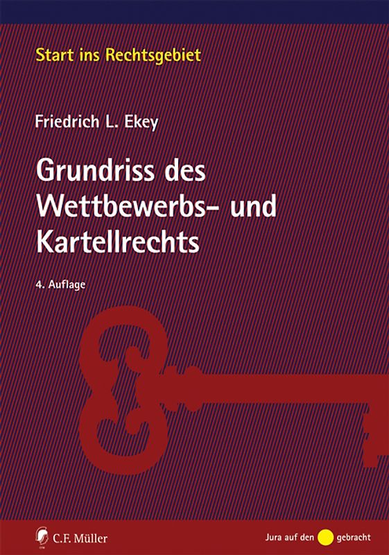 Grundriss des Wettbewerbs- und Kartellrechts. Mit Grundzügen des Marken-, Domain- und Telekommunikationsrechts