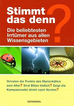 Stimmt das denn?: Die beliebtesten Irrtümer aus allen Wissensgebieten - Paula Hardegen