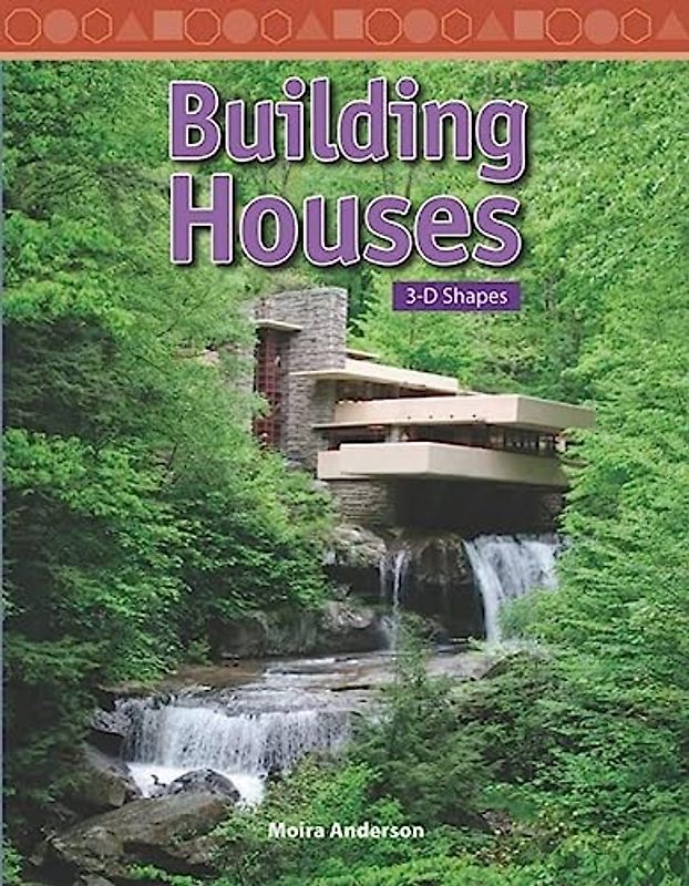 Building Houses: 3-d Shapes (Mathematics Readers)