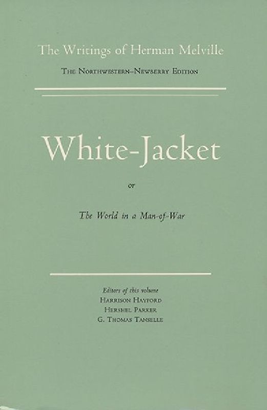 White Jacket, or the World in a Man-Of-War