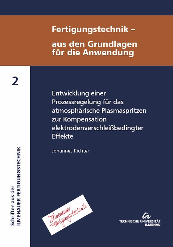 Entwicklung einer Prozessregelung für das atmosphärische Plasmaspritzen zur Kompensation elektrodenverschleißbedingter Effekte