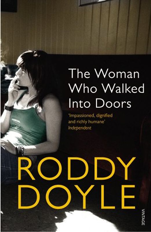 The Woman Who Walked Into Doors - Roddy Doyle
