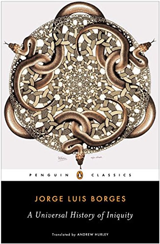 A Universal History of Iniquity (Penguin Classics)