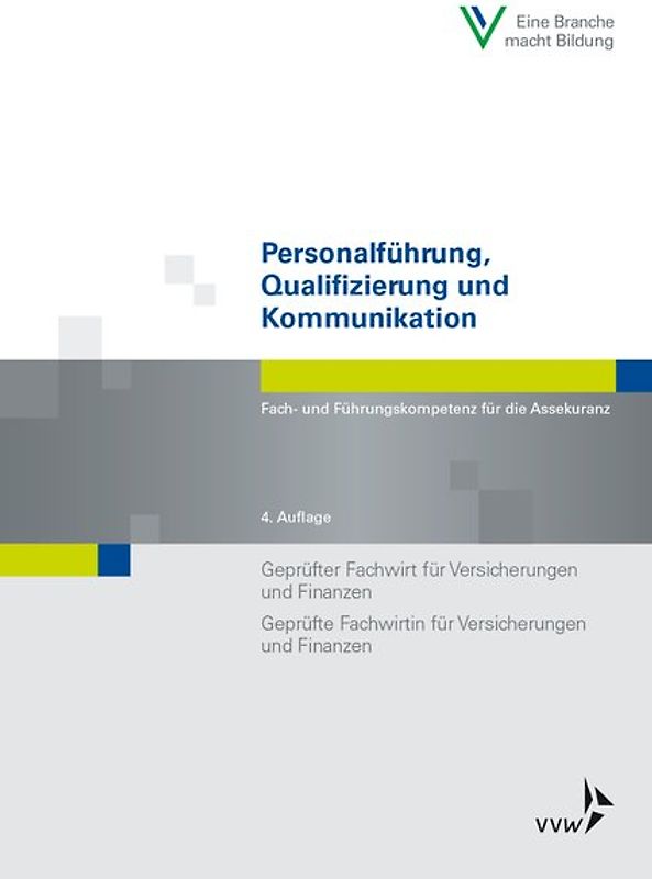 Personalführung, Qualifizierung und Kommunikation