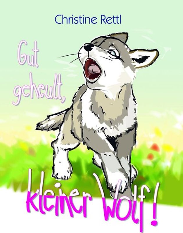 Gut geheult, kleiner Wolf!