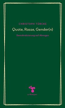 Quote, Rasse, Gender(n)