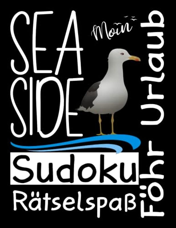 Föhr Urlaub Sea Side Sudoku Rätselspaß: Föhr 200 Sudoku Rätsel Sudoku Buch Erwachsene