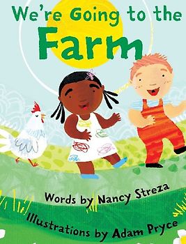 We're Going to the Farm