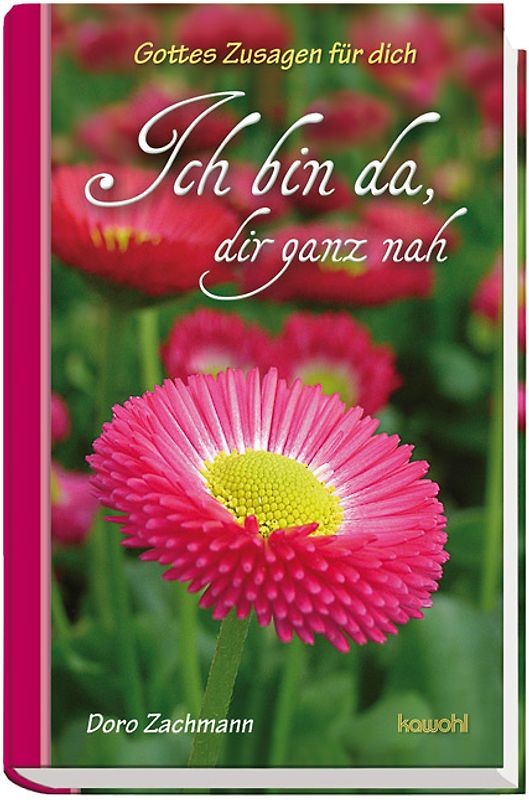 Ich bin da, dir ganz nah