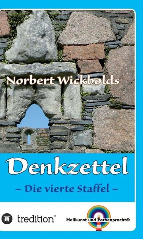 Norbert Wickbolds Denkzettel 4