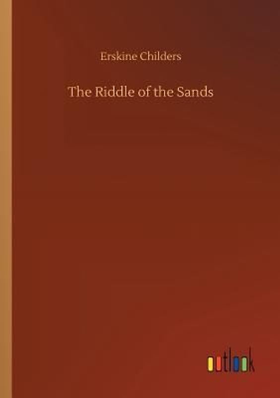 The Riddle of the Sands