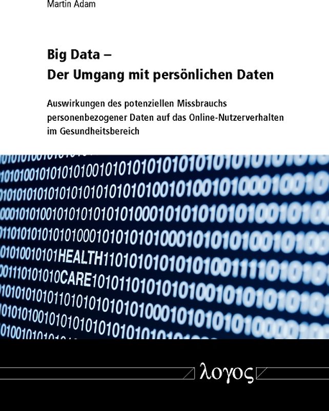 Big Data - Der Umgang mit persönlichen Daten