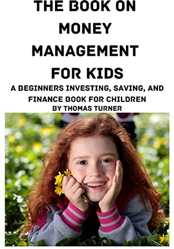 The Book on Money Management for Kids