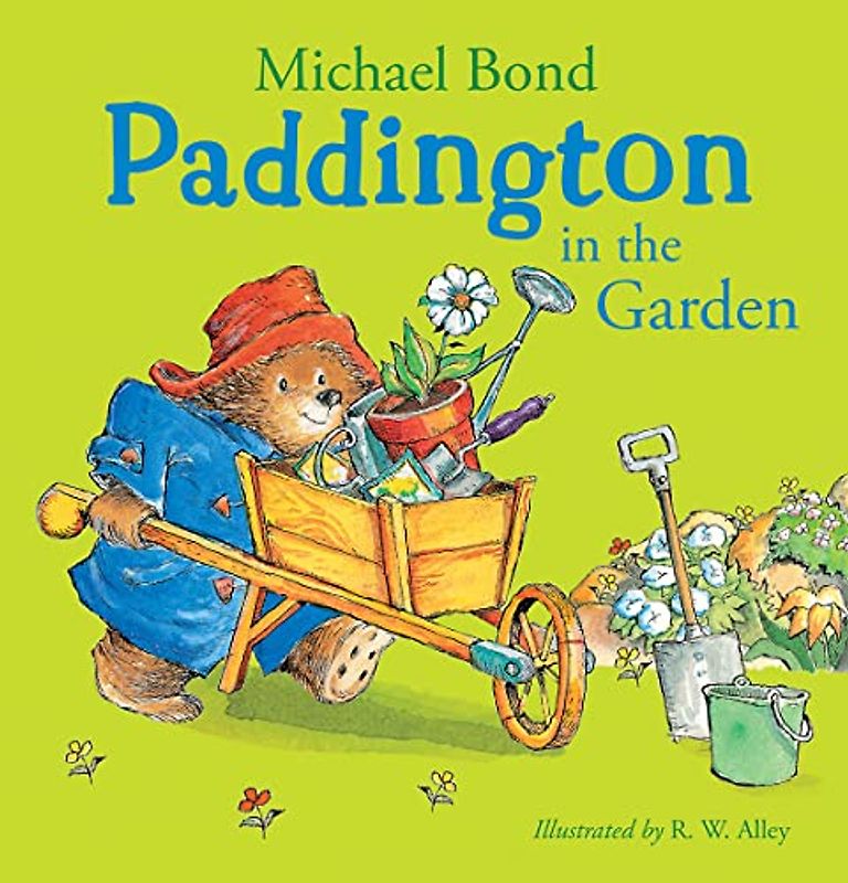 Paddington in the Garden - Michael Bond