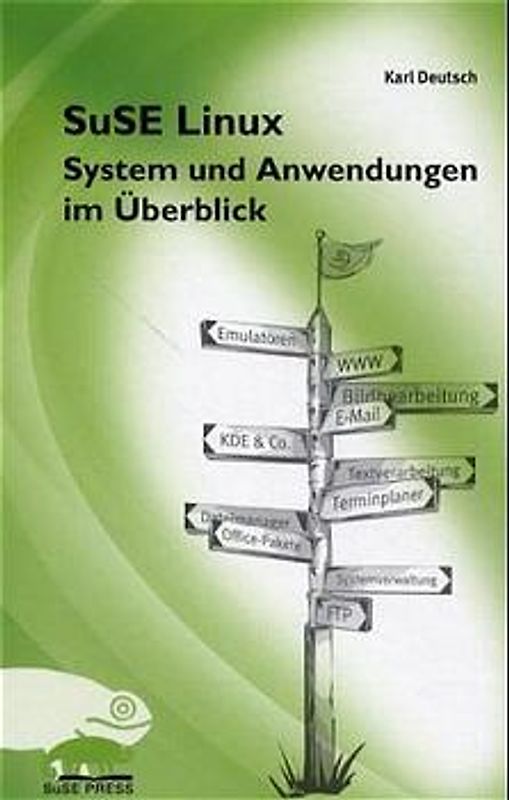 SuSe Linux - System und Anwendung im Überblick