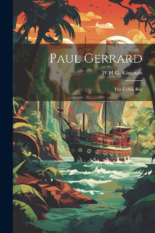 Paul Gerrard: The Cabin Boy