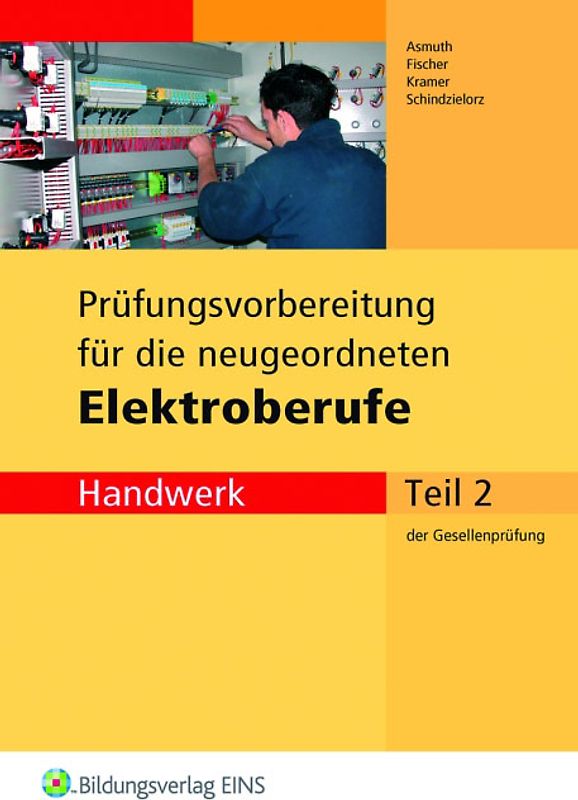 Prüfungsvorbereitungen / Prüfungsvorbereitung für die handwerklichen Elektroberufe