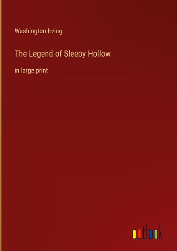 The Legend of Sleepy Hollow