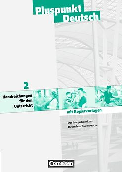 Pluspunkt Deutsch - Bisherige Ausgabe / A2: Gesamtband - Handreichungen für den Unterricht mit Kopiervorlagen