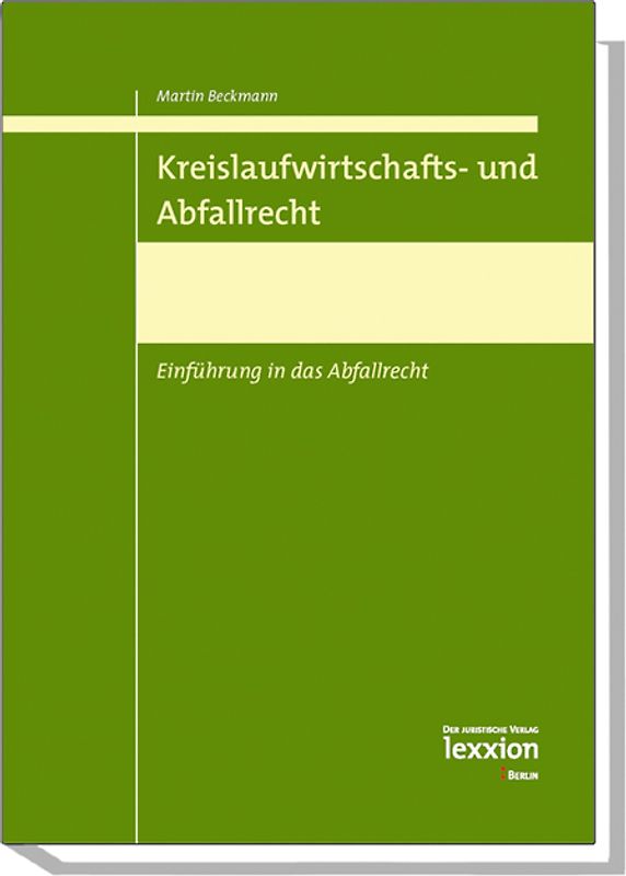 Kreislaufwirtschafts- und Abfallrecht