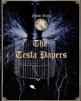 The Tesla Papers