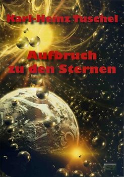Aufbruch zu den Sternen