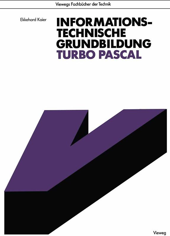 Informationstechnische Grundbildung Turbo Pascal