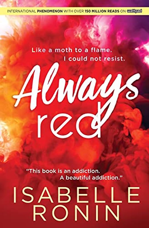 Always Red: An Angsty College New Adult Romance from a Wattpad Megastar (Chasing Red, 2)
