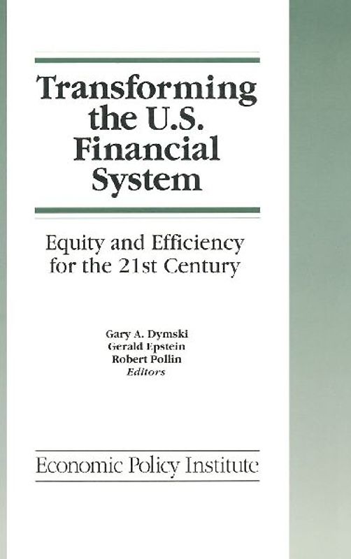 Transforming the U.S. Financial System