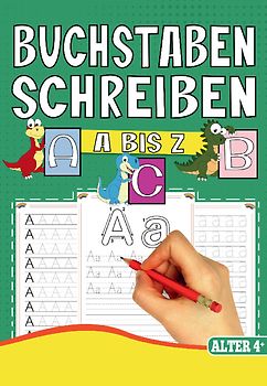 Buchstaben Schreiben A bis Z – Das Dino Lernheft für Kinder ab 4 Jahren