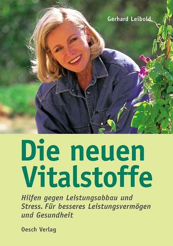 Die neuen Vitalstoffe