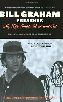 Bill Graham Presents: My Life Inside Rock and Out