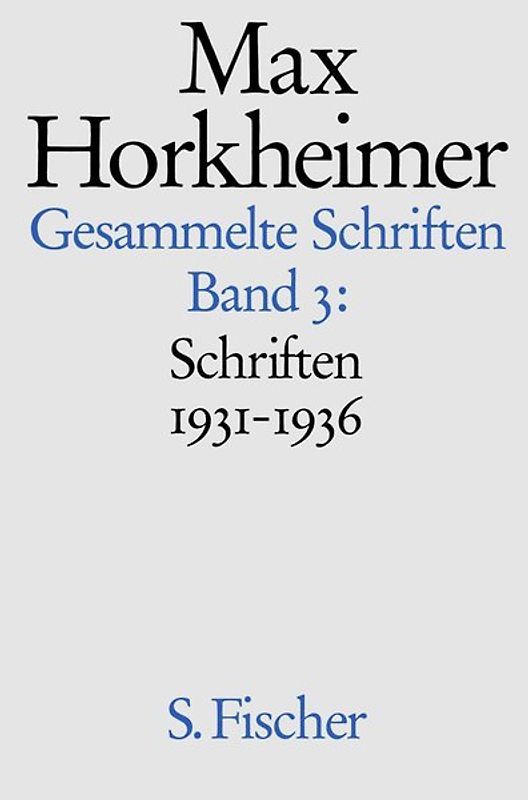 Max Horkheimer. Gesammelte Schriften - Gebundene Ausgaben