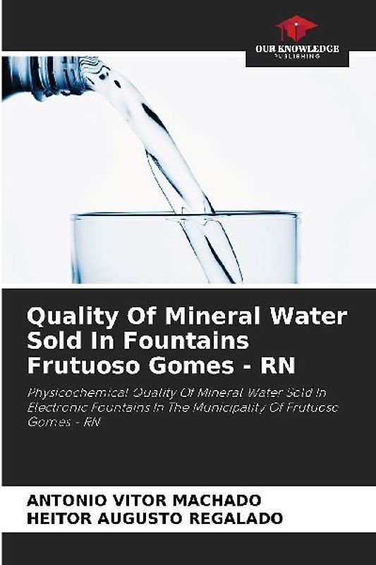 Quality Of Mineral Water Sold In Fountains Frutuoso Gomes - RN