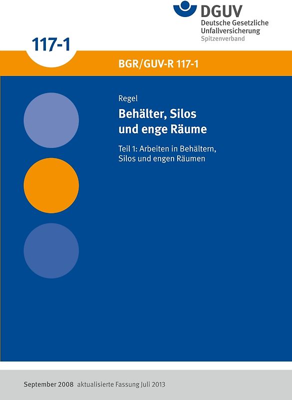 BGR/GUV-R 117-1 - Behälter, Silos und enge Räume