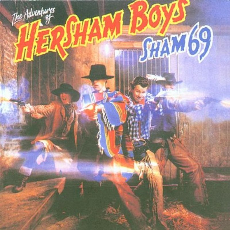 Sham 69 - The Adventures of Hersham Boys