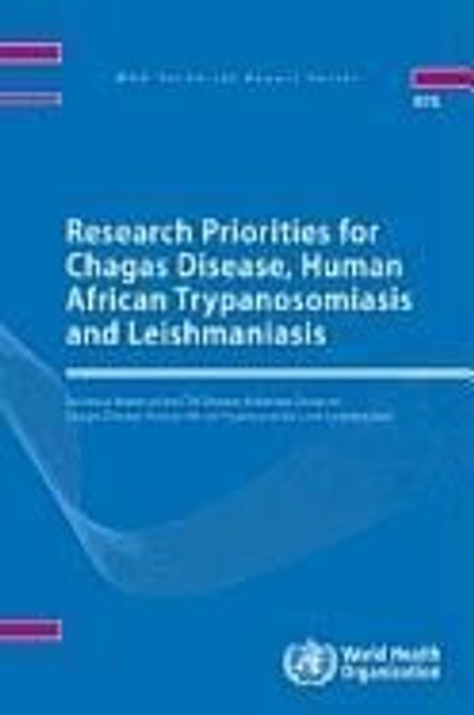 Research Priorities for Chagas Disease, Human African Trypanosomiasis and Leishmaniasis