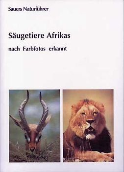 Säugetiere Afrikas - nach Farbfotos erkannt