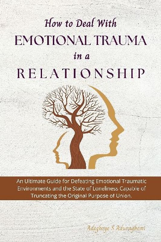 How to Deal with Emotional Trauma in a Relationship