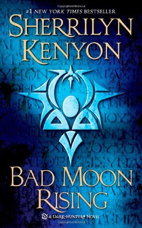 Bad Moon Rising (Dark-Hunter Novels (Unnumbered Paperback)) - Sherrilyn Kenyon