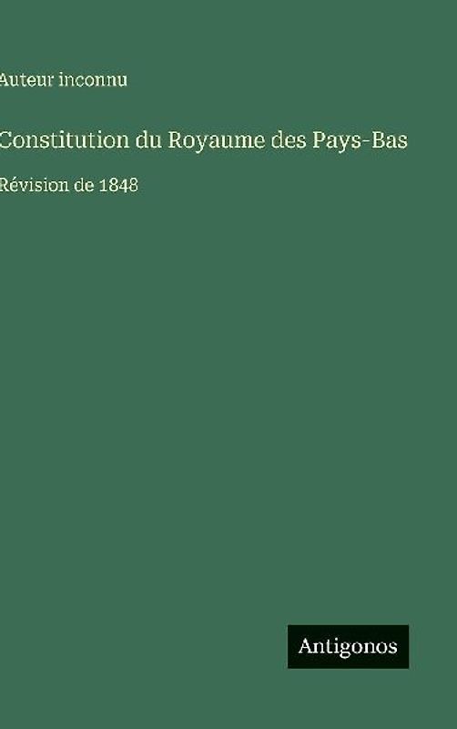 Constitution du Royaume des Pays-Bas