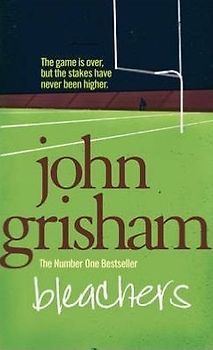 Bleachers - John Grisham