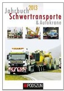 Jahrbuch Schwertransporte & Autokrane 2013