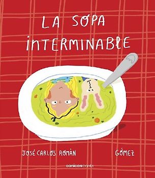 La sopa interminable
