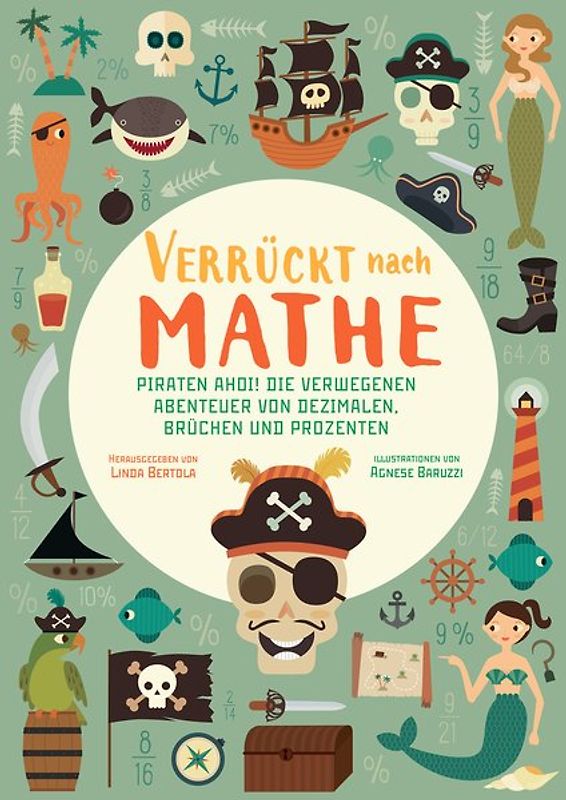 Piraten ahoi! Die verwegenen Abenteuer von Dezimalen, Brüchen und Prozenten